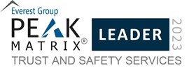 Teleperformance is recognized as a Leader in Everest Group’s PEAK Matrix® for Trust and Safety—Content Moderation Services 2023